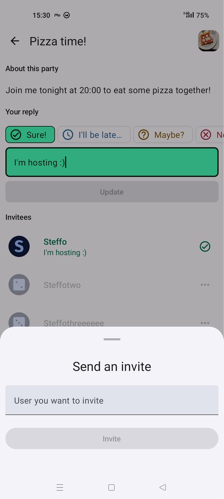 The send invite menu of the app. A text box labeled "User you want to invite" is available for input. Two more users have been invited to the party.