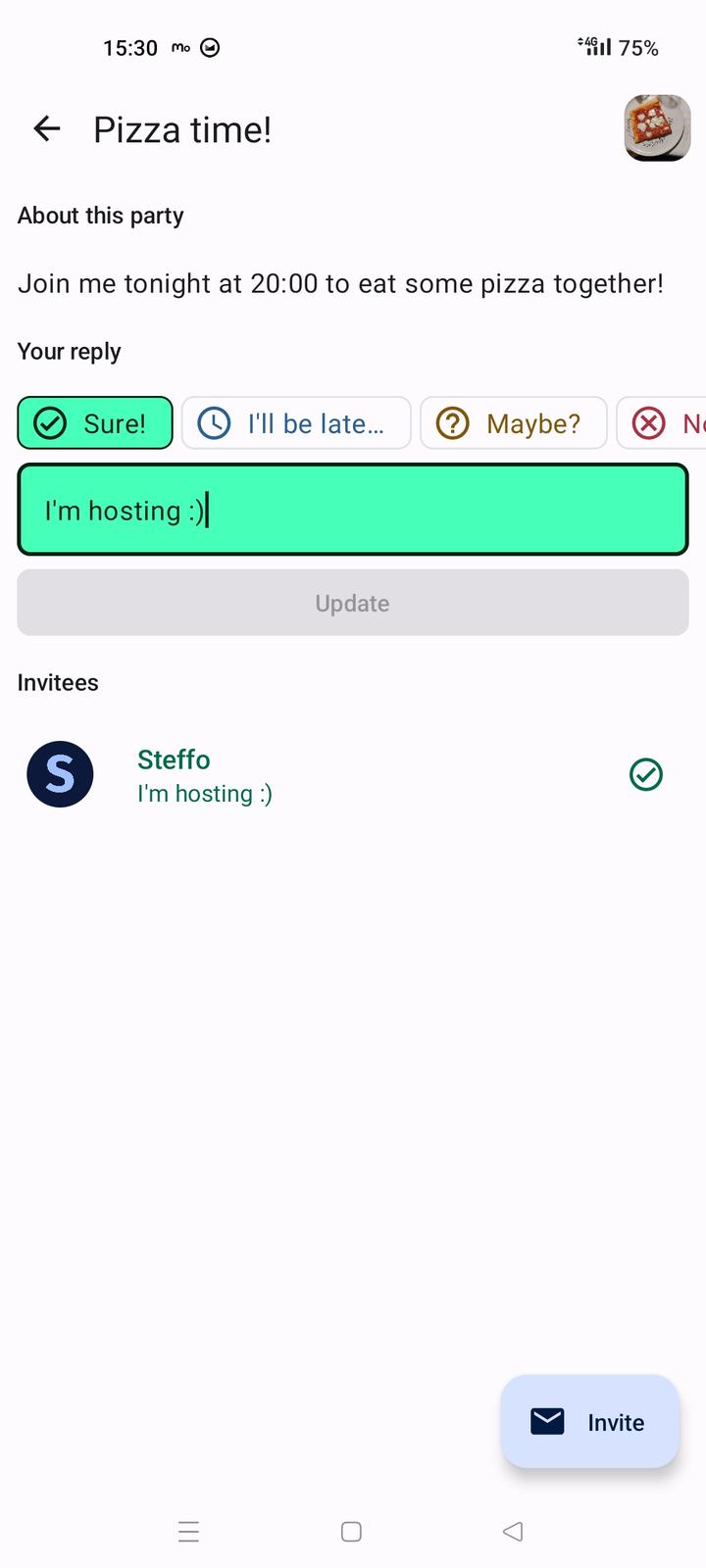 The response menu of the app again. The "Sure!" option has been selected, so the button, the text field, and the user's name have turned green. The user commented "I'm hosting :)", so that text is displayed in the invitees section below the user's name.